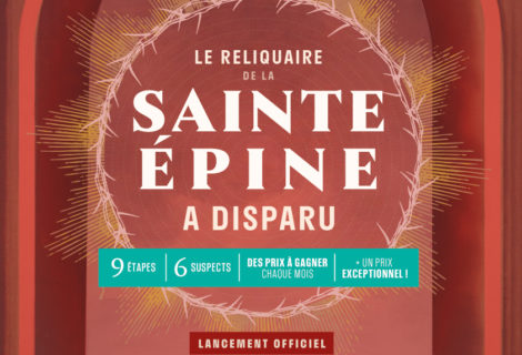 Le reliquaire de la Sainte Épine a disparu – Enquête (Dernières éditions le W-E du 14 & 15/12) Le reliquaire de la Sainte Épine a disparu – Enquête (Dernières éditions le W-E du 14 & 15/12)