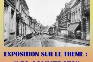 Exposition «  Les commerces de Lessines au XXe siècle ».