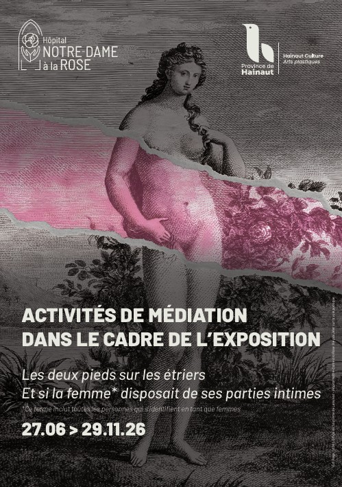 Exposition &lsquo;Les deux pieds sur les étriers. Et si la femme* disposait de ses parties intimes&rsquo;